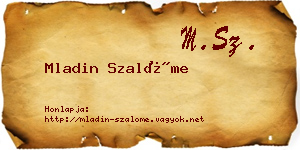 Mladin Szalóme névjegykártya